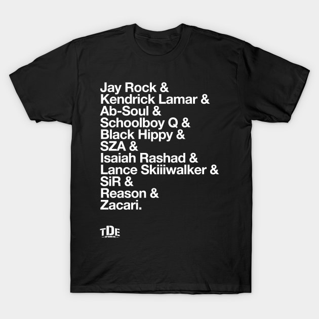 Kendrick Lamar & TDE Artists Roster T-Shirt by ayeyokp